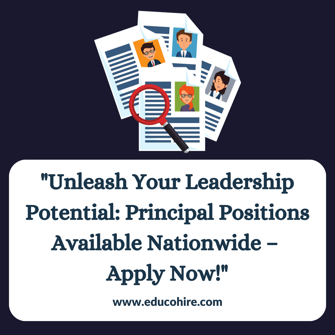 Exciting Opportunity: Principal Position Available Nationwide – Apply Now!
